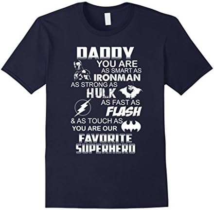 Mens DADDY, you are our favourite Superhero funny tshirt Large Navy