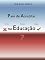 Livro Pare de Acreditar na Educação