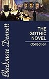 The Gothic Novel Collection by Gaston Leroux, Emily Bronte
