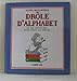 Drôle d'alphabet: Ou, les aventures d'une tarte aux pommes (French Edition) by