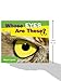 Whose Eyes are These? (Whose? Animal Series)