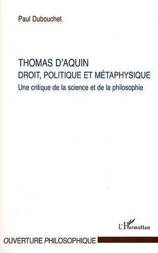 Thomas d'Aquin, droit, politique et métaphysique
