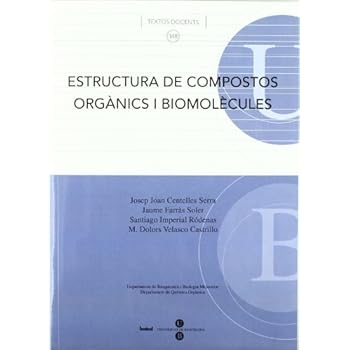 Estructura de compostos orgànics i biomolècules (TEXTOS DOCENTS)
