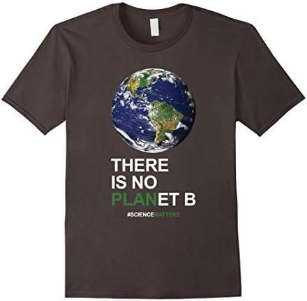 Mens Pro Science Tshirt - There Is No PLANet B. Science Matters. Large Asphalt
