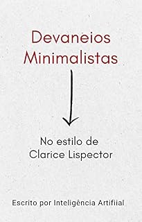 Livro Devaneios Minimalistas - No estilo de Clarice Lispector