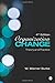 Organization Change: Theory and Practice (Foundations for Organizational Science)