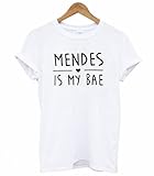 Carlie MENDES IS My BAE Letter Print T Shirt Women Casual Funny tshirt For Lady Summer O-neck Tees Hipster Tumblr (S, White)