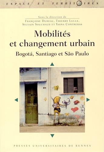 Mobilités et changement urbain