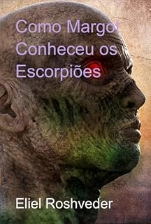 Livro Como Margot Conheceu Os Escorpiões