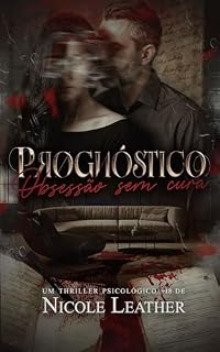 Livro Prognóstico: obsessão sem cura