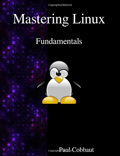 Mastering Linux - Fundamentals