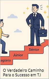 Livro O Verdadeiro Caminho Para o Sucesso em T.I