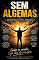 Livro "Sem Algemas": Uma Jornada Interna