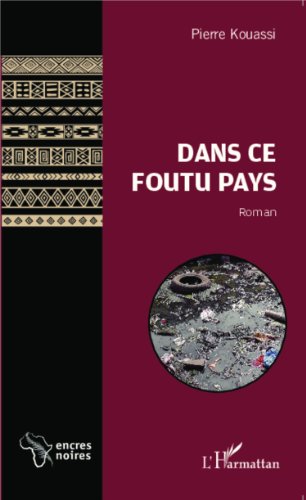 Dans ce foutu pays