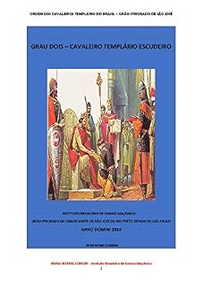 Livro Cavaleiro Templario: Grau Dois: Escudeiro (Cavaleiros Templarios Livro 2)