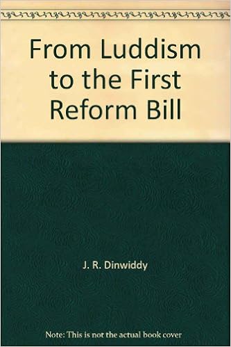 From Luddism To The First Reform Bill Amazoncouk J R - 