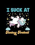 I Suck At Fantasy Football: Fantasy Football 2019 Calendar Weekly Planner To Do List Organizer Book by That Random Gifts Chick