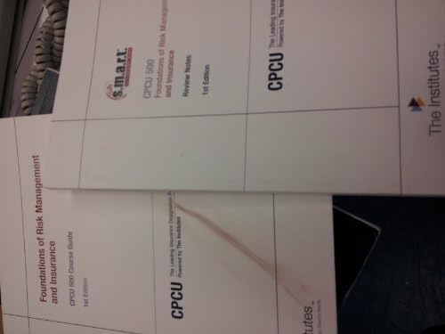 Foundations of Risk Management and Insurance CPCU 500 Course Guide Paperback โ January 1, 1845