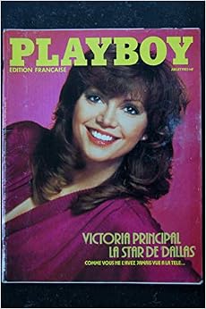 PLAYBOY 104 1982 JUILLET DALLAS COVER VICTORIA PRINCIPAL TOPLESS SERGE