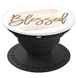 Blessed Inspirational Quote Pretty Script Gold Pop Socket - PopSockets Grip and Stand for Phones and Tablets