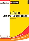 Gérer un comité d'entreprise Entreprise Nathan - LesEchos.fr (French Edition) by 