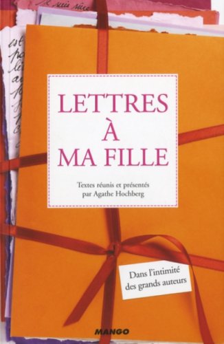 Lettres à ma fille