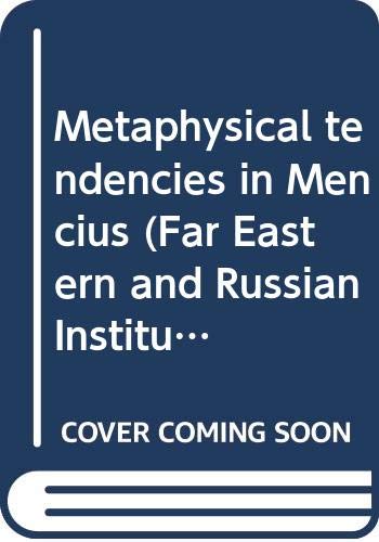 Metaphysical Tendencies In Mencius Far Eastern And Russian Institute Of Washington Modern Chinese History Project Reprint Series Shih Yu Chung Amazon Com Books
