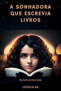 Livro A Sonhadora Que Escrevia Livros
