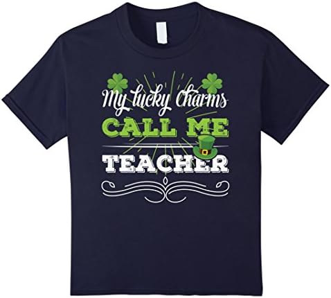 Kids My Lucky Charms Call Me Teacher Cute T-Shirt 4 Navy