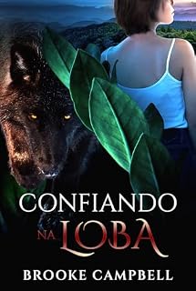 Livro Confiando na loba (A Guerreira)