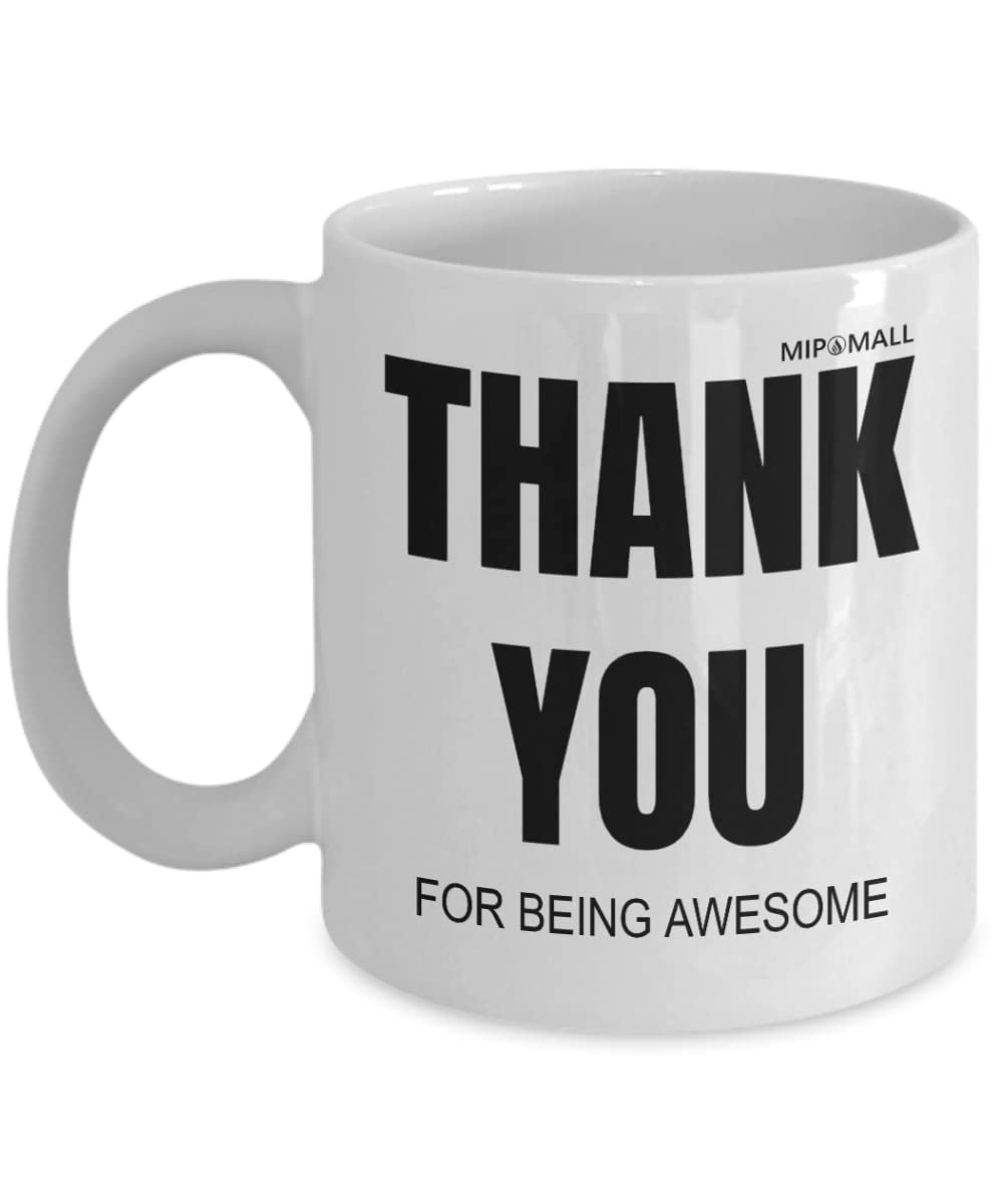 Thank You Gift Mug, Gifts for Women Men, Christmas Cup Presents - Leaving Gifts for Colleagues Boss Friends Teacher - for Being Awesome MG0042