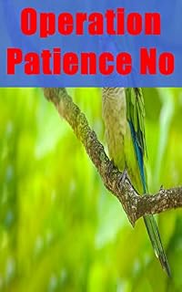 Livro Operation Patience Nonrelocated