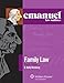 Family Law (Emanuel Law Outlines)