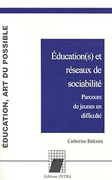 Éducation(s) et réseaux de sociabilité