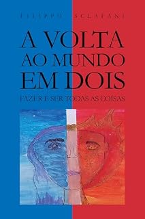 Livro A VOLTA AO MUNDO EM DOIS: Fazer e ser todas as coisas