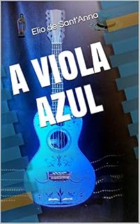 Livro A VIOLA AZUL