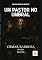 Livro Um Pastor no Umbral - Série Casos Espíritas - Episódio 05