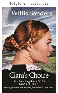 Livro A escolha de Clara (Série Clara Engelman Livro 3)