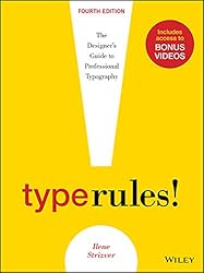 Type Rules: The Designer's Guide to Professional