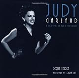 Judy Garland: A Portrait in Art & Anecdote by John Fricke, Lorna Luft