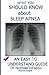 What You Should Know about Sleep Apnea: An Easy to Understand Guide