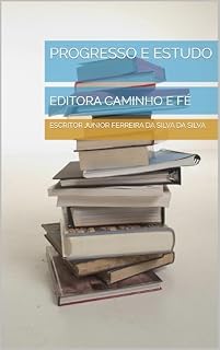 Livro PROGRESSO E ESTUDO : EDITORA CAMINHO E FÉ
