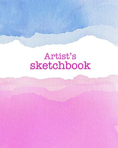Artist's Sketchbook: Watercolor painted Sketchbook for professional, student and amateur artists and illustrators. Book for sketches, journaling, illustrations, ideas, drawing and doodling. Paperback – 20 Sep 2018