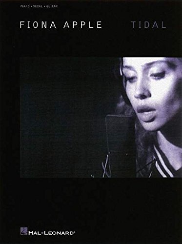 Amazon Com Fiona Apple Tidal Piano Vocal And Guitar Chords Piano Voix Gu Apple Fiona Books