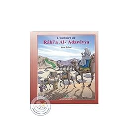 L' histoire de Râbi'a  al-Adawiyya
