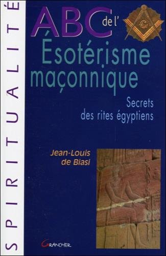 ABC de l'ésotérisme maçonnique