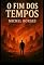 Livro O Fim dos Tempos