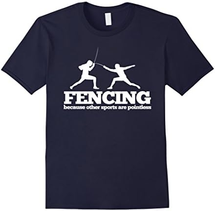 Mens Fencing because other sports are Pointless T Shirt Medium Navy