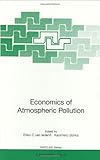 Economics of Atmospheric Pollution, Ierland, E. van and Gorka, Kazimierz, 3540616713