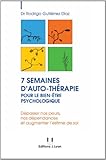 7 semaines d'auto-thérapie pour un bien-être psychologique by 